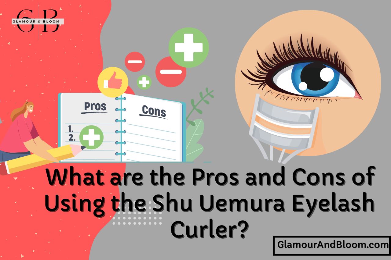 What are the Pros and Cons of Using the Shu Uemura Eyelash Curler?